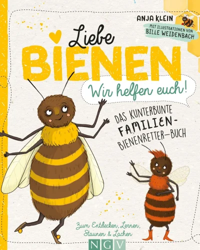 Buch Liebe Bienen – wir helfen euch!